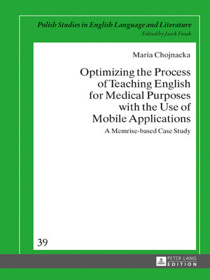 cover image of Optimizing the Process of Teaching English for Medical Purposes with the Use of Mobile Applications